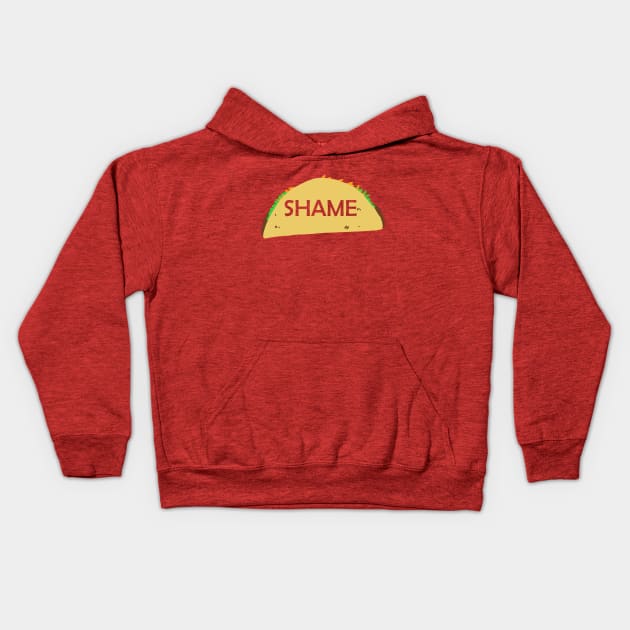 Shame Taco Kids Hoodie by bones